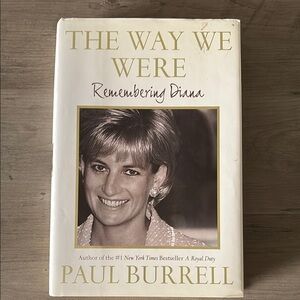 The Way We Were: Remembering Diana by Paul Burrell hardcover preloved